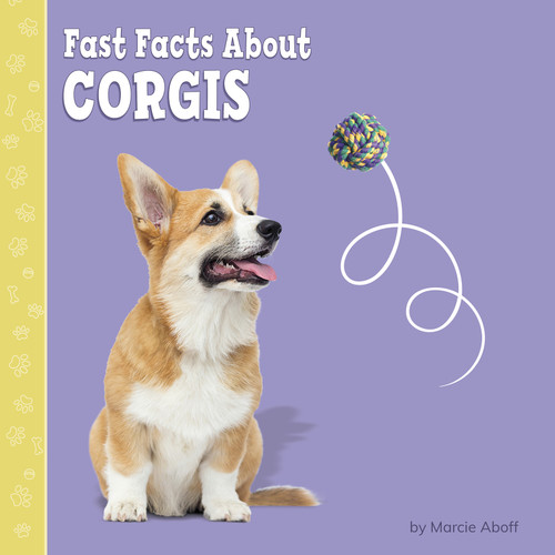 Fast Facts About Corgis by Marcie Aboff, 9781977124555