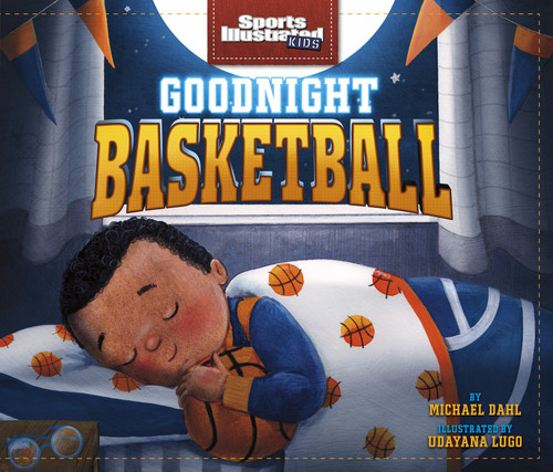 Goodnight Basketball by Michael Dahl, Udayana Lugo, 9781684462001
