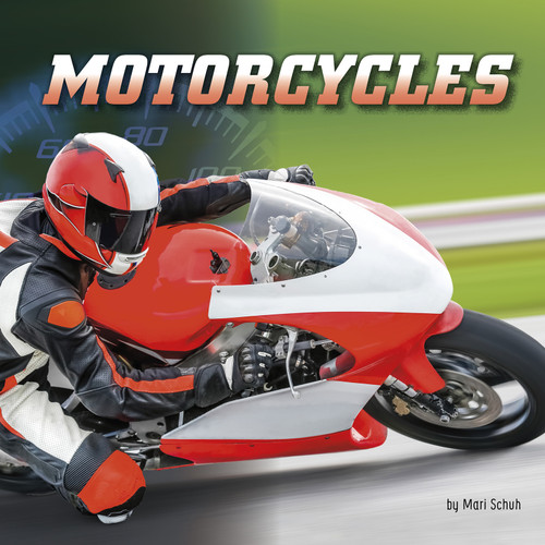 Motorcycles - 9781977124784 by Mari Schuh, 9781977124784