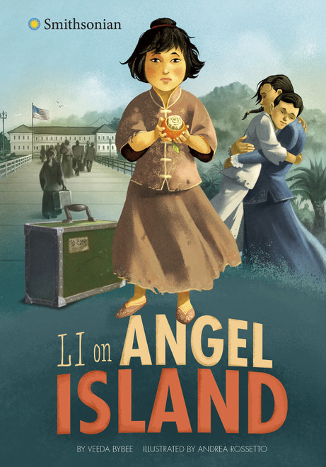 Li on Angel Island - 9781496598714 by Veeda Bybee, Andrea Rossetto, 9781496598714