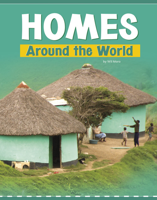 Homes Around the World - 9781977123732 by Wil Mara, Bryan Miller, 9781977123732