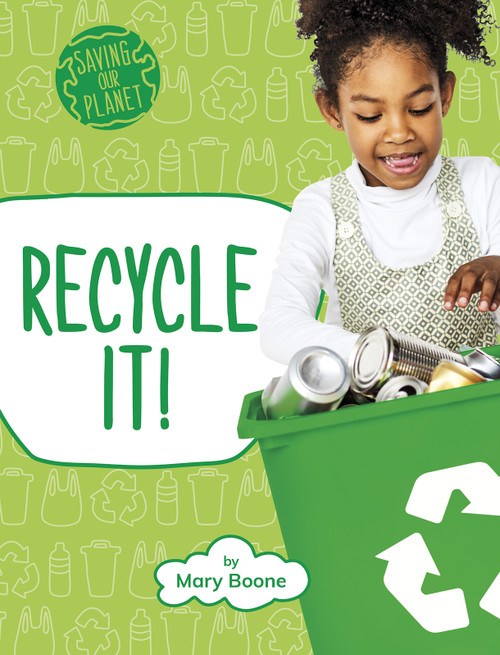 Recycle It! by Mary Boone, 9781977125798