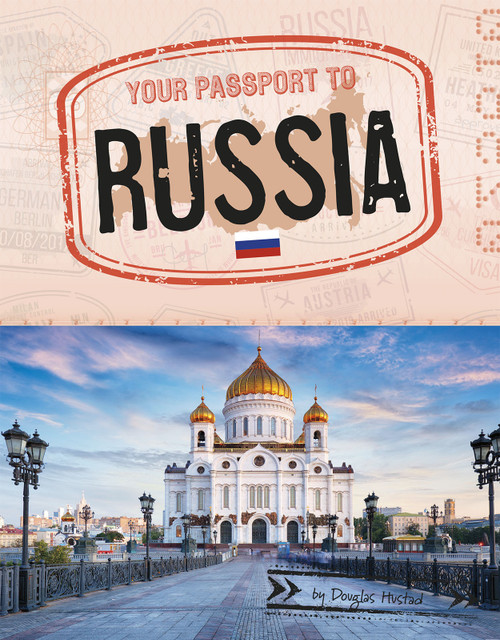 Your Passport to Russia by Douglas Hustad, 9781496684097