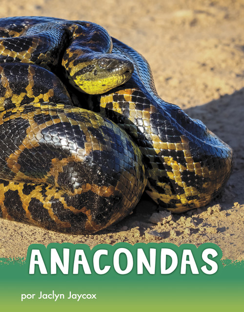 Anacondas (Spanish Edition) by Jaclyn Jaycox, Aparicio Publishing LLC, 9781977125477