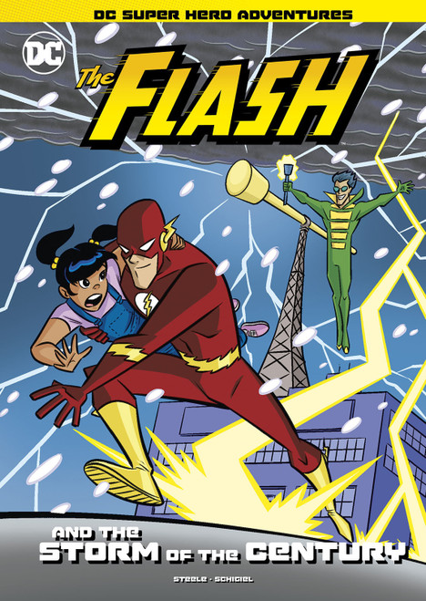 The Flash and the Storm of the Century - 9781496599650 by Gregg Schigiel, Michael  Anthony Steele, 9781496599650