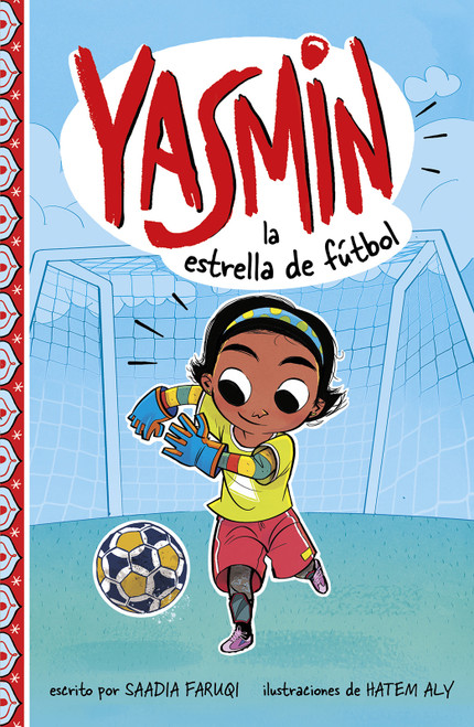 Yasmin la estrella de fútbol (Spanish Edition) - 9781515873198 by Hatem Aly, Saadia Faruqi, Aparicio Publishing LLC, 9781515873198