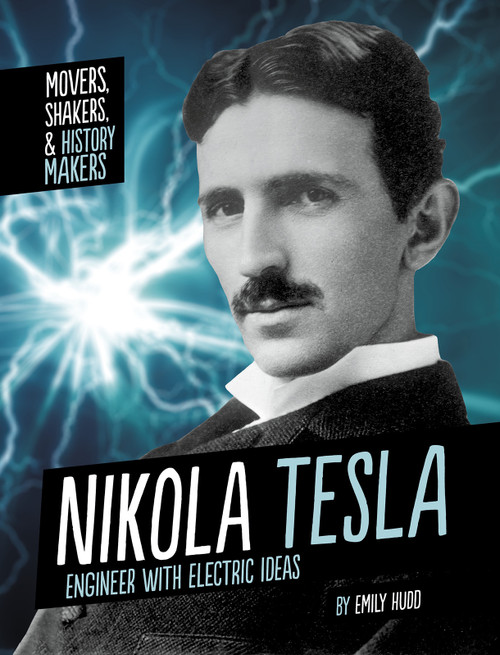 Nikola Tesla (Engineer with Electric Ideas) - 9781496688217 by Emily Hudd, 9781496688217