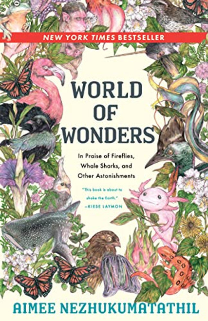World of Wonders (In Praise of Fireflies, Whale Sharks, and Other Astonishments) by Aimee Nezhukumatathil, Fumi Nakamura, 9781571313652