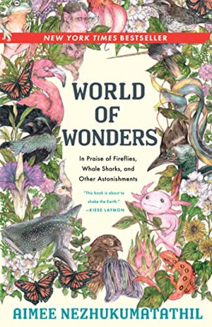World of Wonders (In Praise of Fireflies, Whale Sharks, and Other Astonishments) by Aimee Nezhukumatathil, Fumi Nakamura, 9781571313652