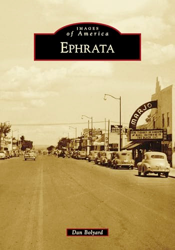 Ephrata by Dan Bolyard, 9781467105217