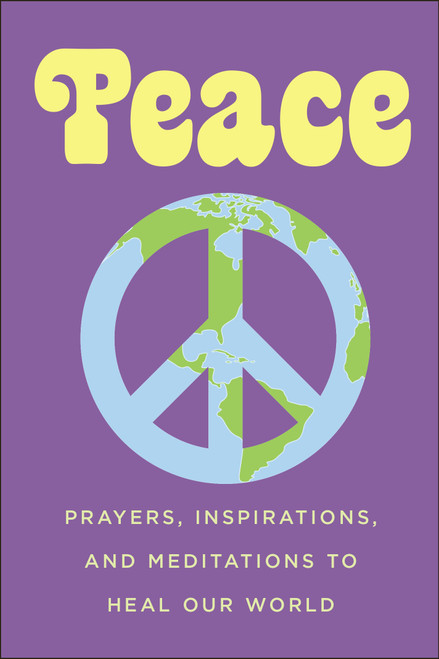 Peace (Prayers, Inspirations, and Meditations to Heal our World) - 9781578268788 by June Eding, 9781578268788