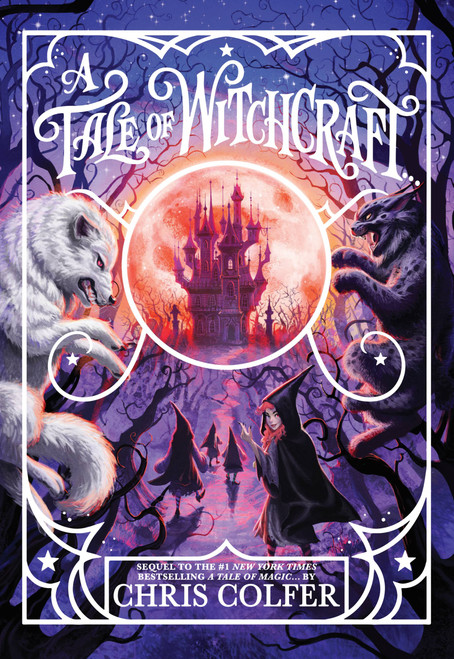 A Tale of Witchcraft... by Chris Colfer, 9780316523561
