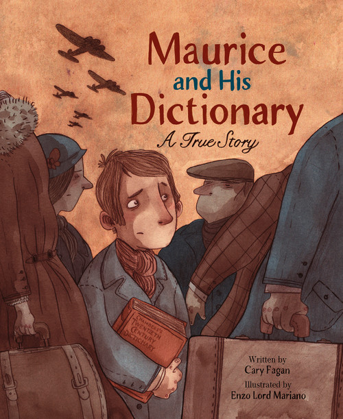 Maurice and His Dictionary (A True Story) by Cary Fagan, Enzo Lord Mariano, 9781771473231