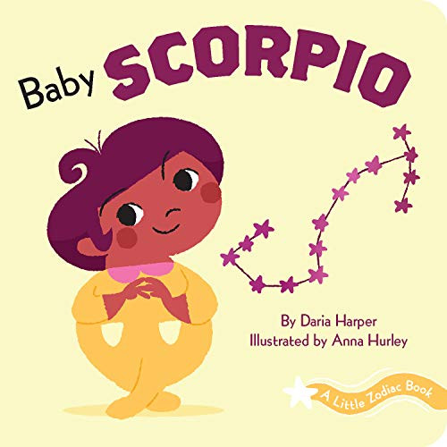 A Little Zodiac Book: Baby Scorpio by Daria Harper, Anna Hurley, 9781797202341