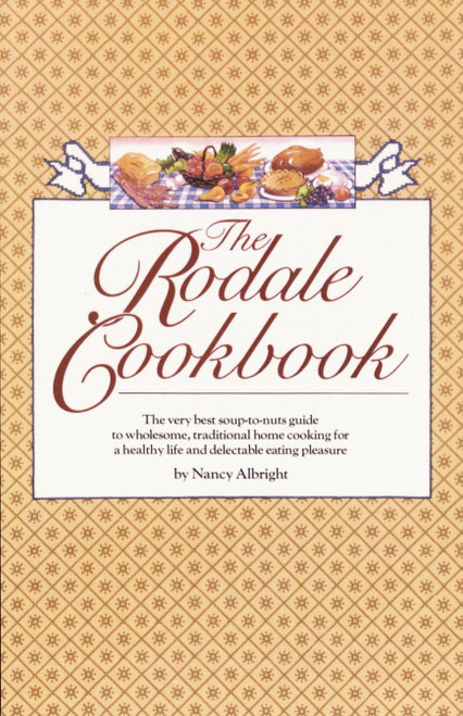 The Rodale Cookbook by Nancy Albright, 9780345305275