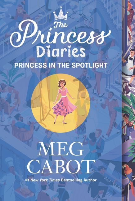 The Princess Diaries Volume II: Princess in the Spotlight by Meg Cabot, 9780062998460