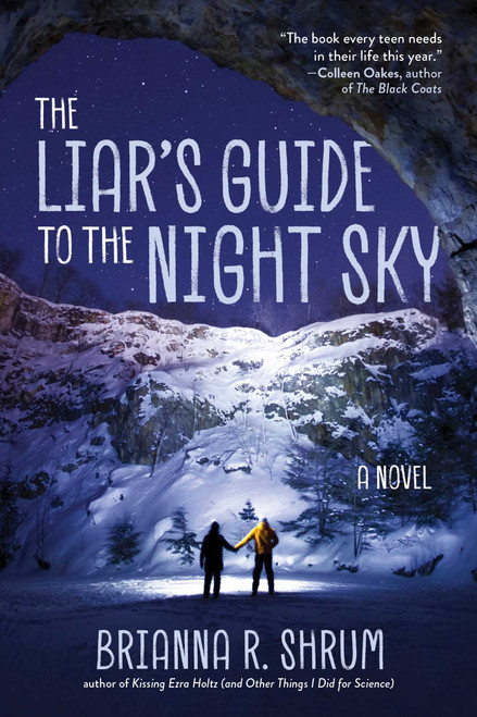 The Liar's Guide to the Night Sky (A Novel) by Brianna R. Shrum, 9781510757806