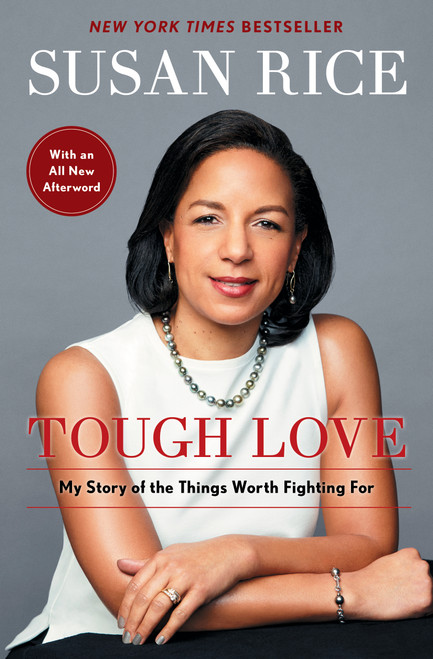 Tough Love (My Story of the Things Worth Fighting For) - 9781501189982 by Susan Rice, 9781501189982