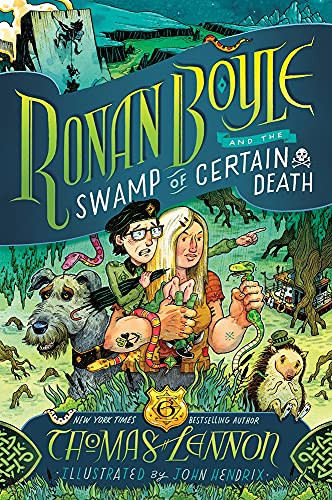 Ronan Boyle and the Swamp of Certain Death (Ronan Boyle #2) - 9781419747014 by Thomas Lennon, John Hendrix, 9781419747014
