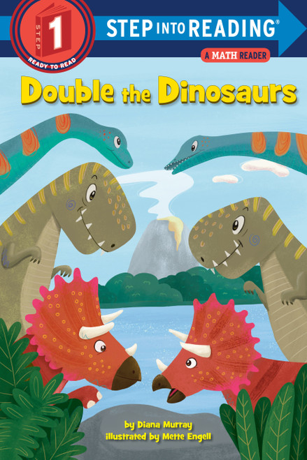 Double the Dinosaurs: A Math Reader (Step into Reading) by Diana Murray, Mette Engell, 9780525648703