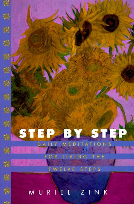 Step by Step (Daily Meditations for Living the Twelve Steps) (Miniature Edition) by Muriel Zink, 9780345367594