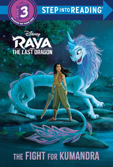 The Fight for Kumandra (Disney Raya and the Last Dragon) (Step into Reading) - 9780736482950 by RH Disney, RH Disney, 9780736482950