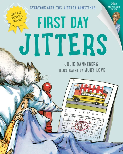First Day Jitters - 9781580890618 by Julie Danneberg, Judy Love, 9781580890618