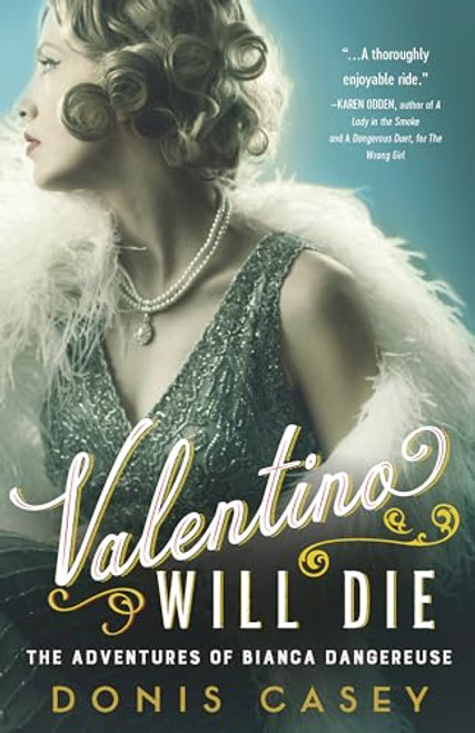 Valentino Will Die by Donis Casey, 9781464213502