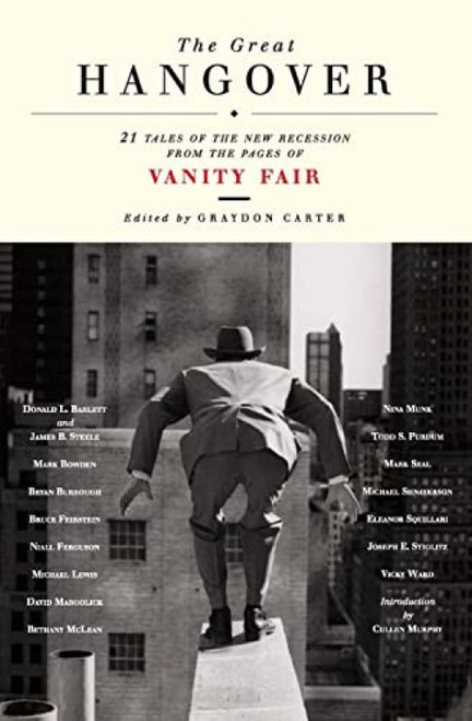 The Great Hangover (21 Tales of the New Recession from the Pages of Vanity Fair) by Vanity Fair, Graydon Carter, 9780061964428