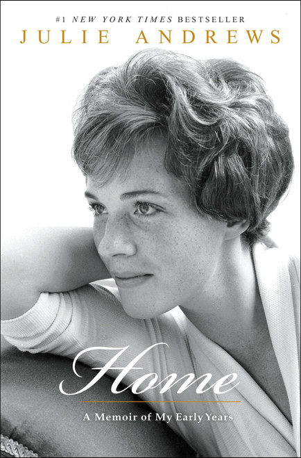 Home (A Memoir of My Early Years) by Julie Andrews, 9780786865659
