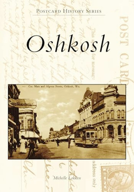 Oshkosh by Michelle Lokken, 9781467105224