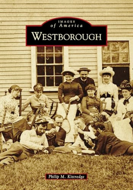 Westborough by Philip Kittredge, 9781467105323