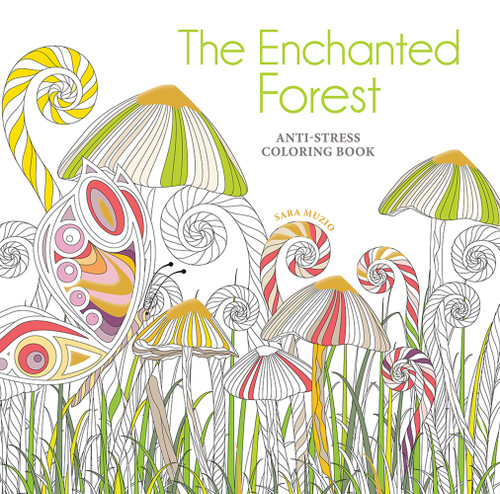 The Enchanted Forest Coloring Book (Anti-Stress Coloring Book) by Sara Muzio, 9780486846224