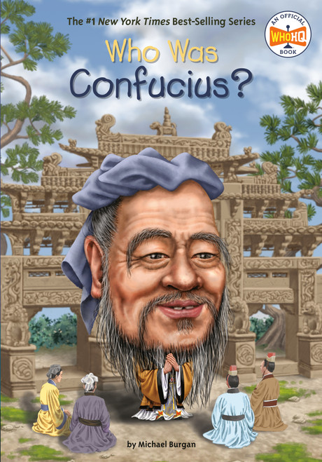 Who Was Confucius? by Michael Burgan, Who HQ, Robert Squier, 9781524788735