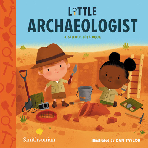 Little Archaeologist by Dan Taylor, 9780762497539