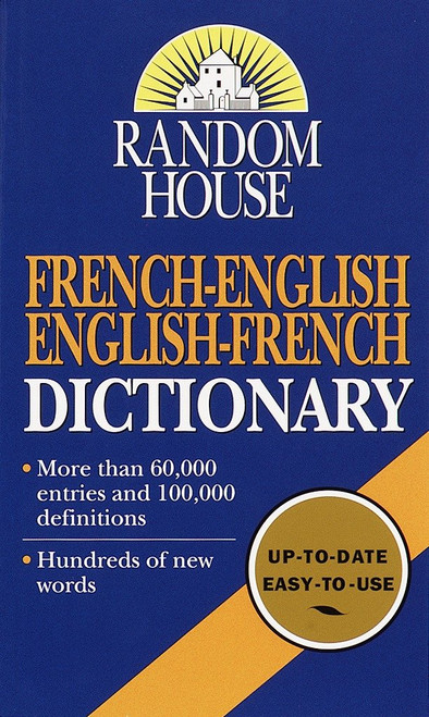 Random House French-English English-French Dictionary by Random House, 9780345414380