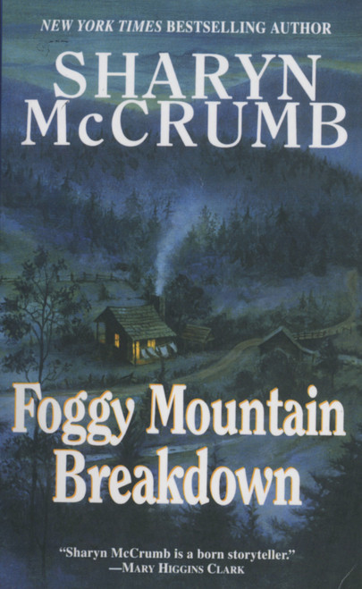 Foggy Mountain Breakdown and Other Stories by Sharyn McCrumb, 9780345414946