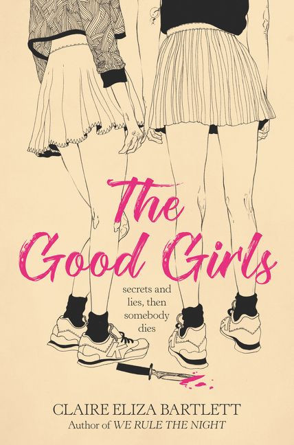 The Good Girls - 9780062943101 by Claire Eliza Bartlett