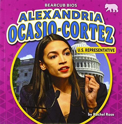 Alexandria Ocasio-Cortez (U.S. Representative) by Rachel Rose, 9781642809879