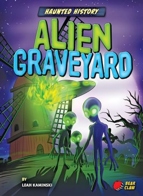 Alien Graveyard - 9781647470098 by Leah Kaminski, Candy Briones
