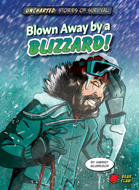 Blown Away by a Blizzard! - 9781647470302 by Harriet McGregor, Diego Vaisberg and Alan Brown, Alan Brown, 9781647470302