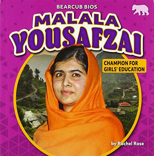 Malala Yousafzai (Champion for Girls' Education) by Rachel Rose, 9781642809893