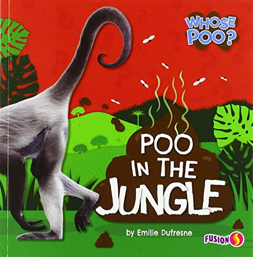 Poo in the Jungle by Emilie Dufresne, 9781647473891