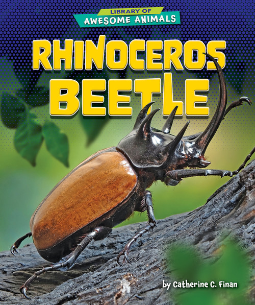Rhinoceros Beetle - 9781647471552 by Catherine C. Finan, 9781647471552