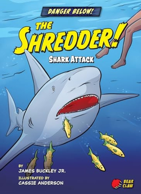 The Shredder! (Shark Attack) by James Buckley Jr., Cassie Anderson, 9781647470630