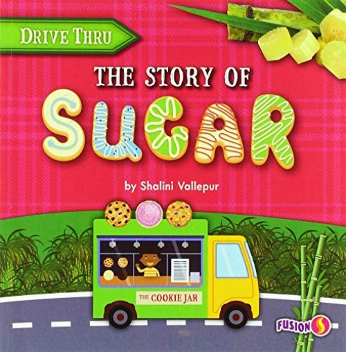 The Story of Sugar - 9781647473303 by Shalini Vallepur