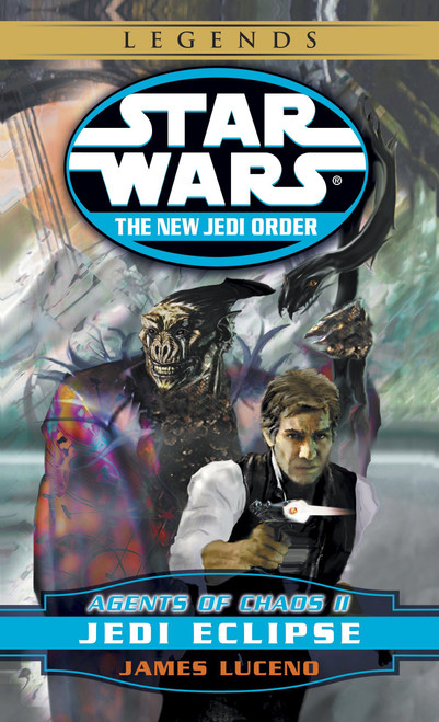 Jedi Eclipse: Star Wars Legends (Agents of Chaos, Book II) by James Luceno, 9780345428592