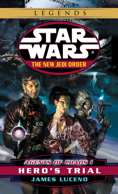 Hero's Trial: Star Wars Legends (Agents of Chaos, Book I) by James Luceno, 9780345428608