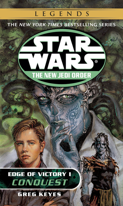 Conquest: Star Wars Legends (Edge of Victory, Book I) by Greg Keyes, 9780345428646