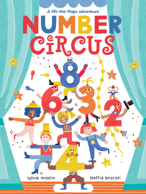 Number Circus by Sylvie Misslin, Steffie Brocoli, 9781782857655